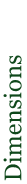 Dimensions